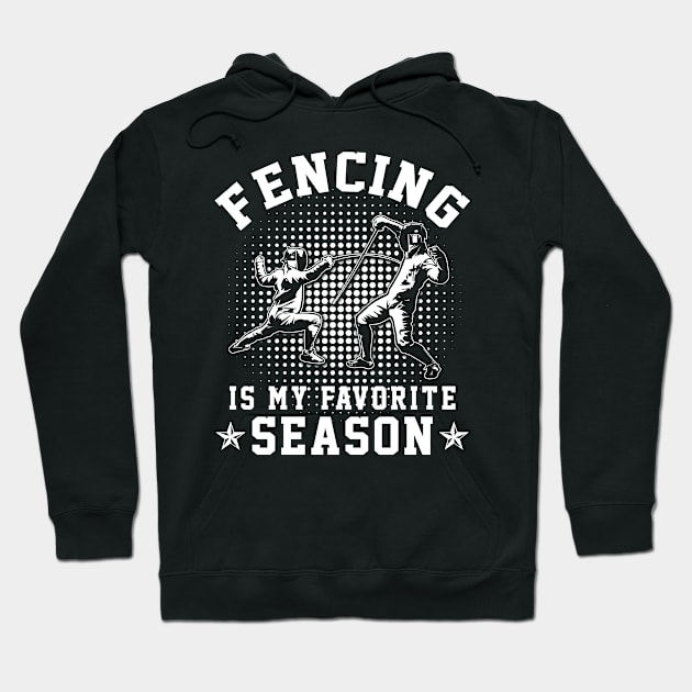 Fencing Is My Favorite Season Hoodie by madyharrington02883